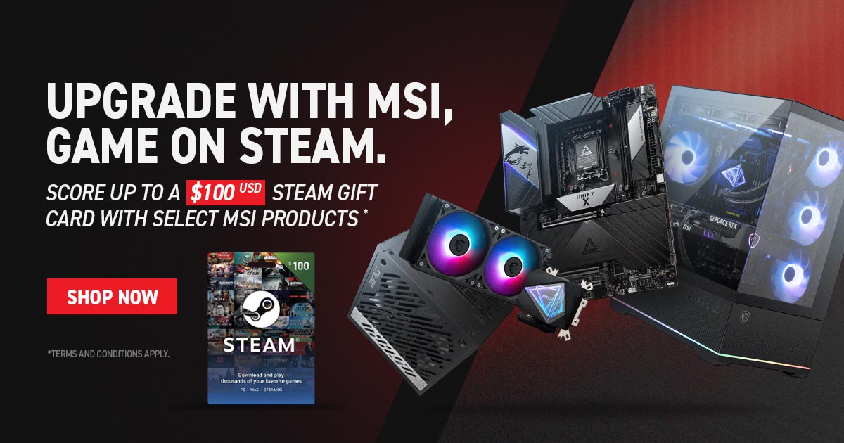 UPGRADE WITH MSI, GAME ON STEAM.