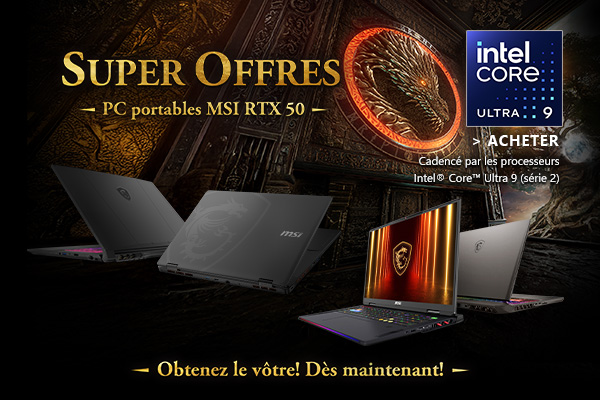 Équipez-vous d'un PC portable MSI RTX 50 grâce à nos super offres !