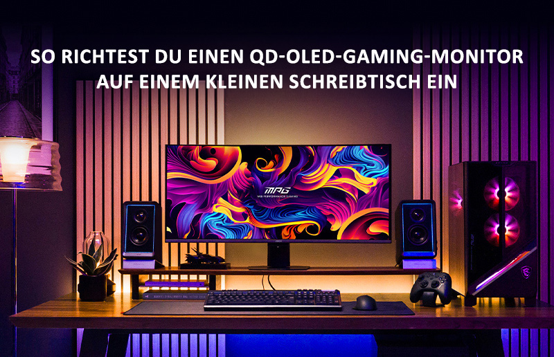 So richtest du einen QD-OLED-Gaming-Monitor auf einem kleinen Schreibtisch ein