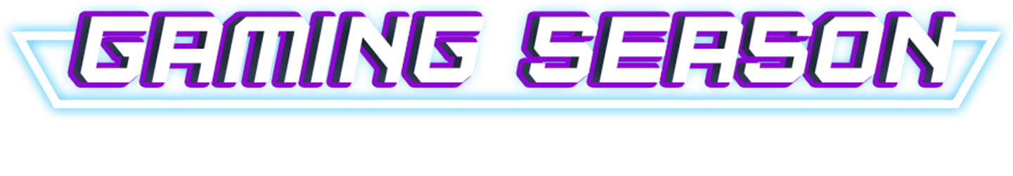 gaming serson / now - 30 april 2024