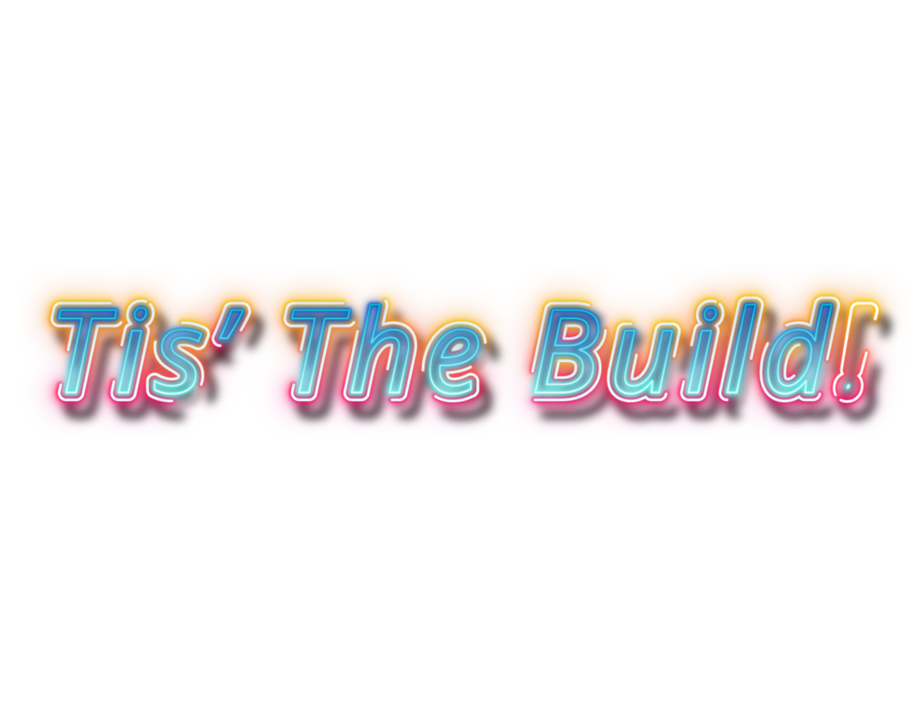 Tis’ the build