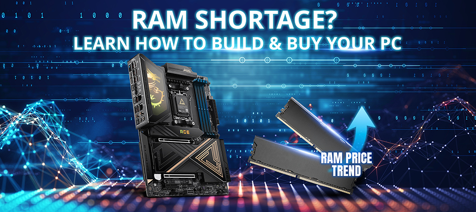 Read the MSI blog article about the 2025 to 2026 memory shortage