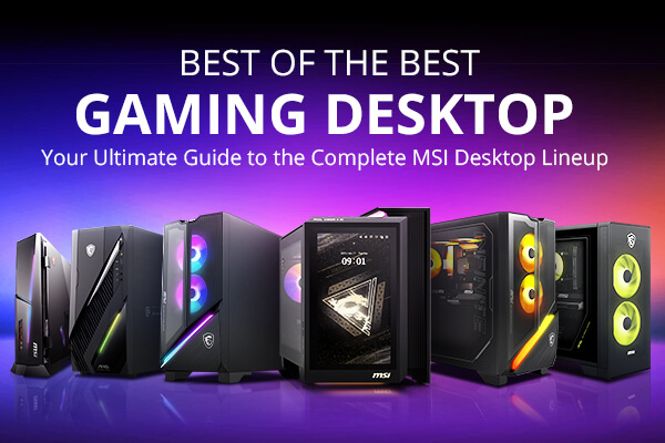 Best of The Best - Gaming Desktop