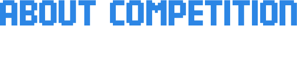 ABOUT COMPETITION