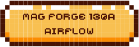 mag forge 130a airflow