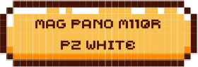 mag pano m110r pz white