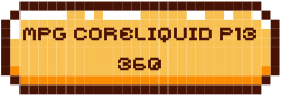 mpg coreliquid p13 360