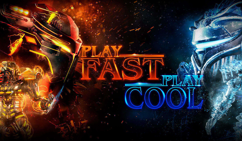 Play Fast Play Cool