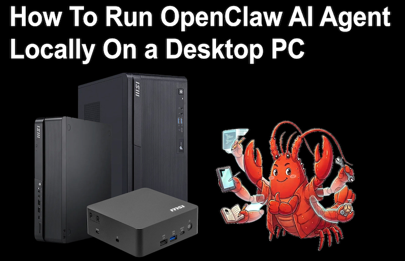 How to run OpenClaw AI Agent locally on a desktop PC