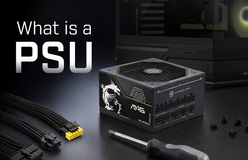 What is a PSU? A Beginner's Guide to PC Power Supplies