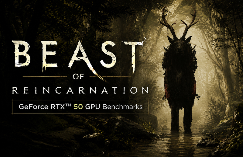Beast of Reincarnation: Best Settings and GPU Benchmarks for RTX 5080, 5070 and More
