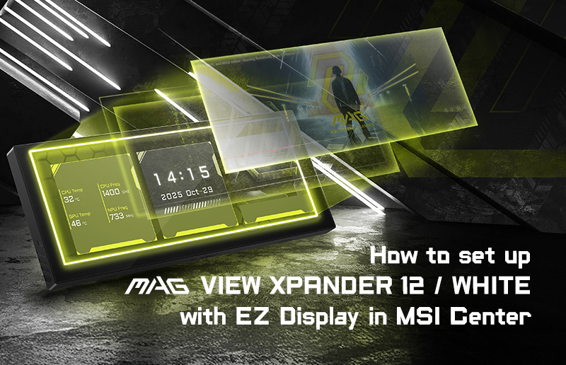 How to Set Up MAG VIEW XPANDER 12 / WHITE with MSI Center
