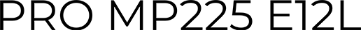PRO MP225 E12VL 