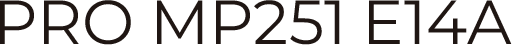 PRO MP251 E14A