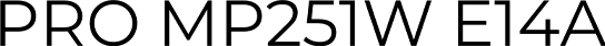 PRO MP251W E14A