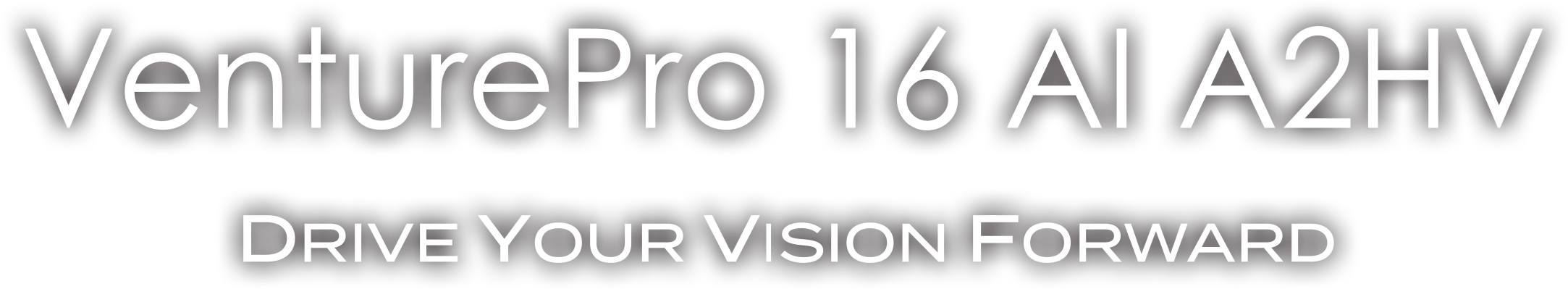 venturePro 16 AI A2HV title and Slogan