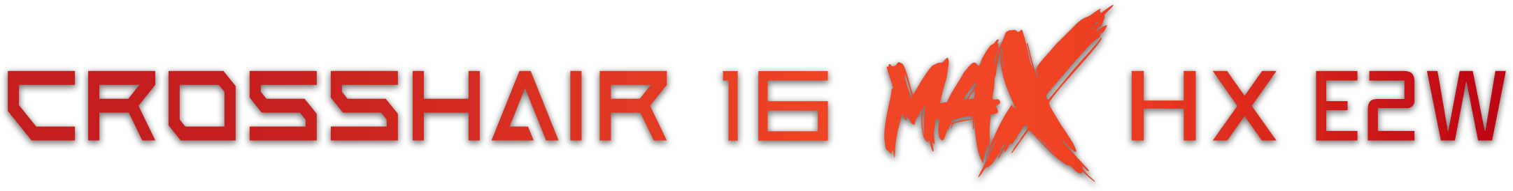 Crosshair 16 Max HX E2W - 16” Gaming Power. Up to 200W.