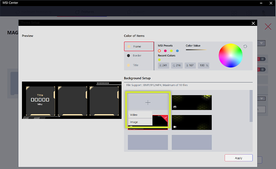 Open Theme Setup and import an image or MP4 video under Background Setup