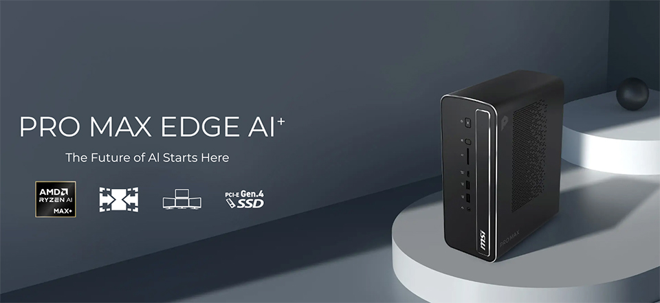 MSI PRO MAX Edge AI+