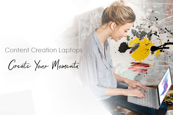 Content Creation Laptop – Create Your Moments
