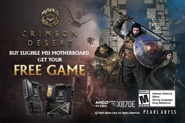 Buy Eligible MSI X870 MAX motherboards, Get Crimson Desert For FREE