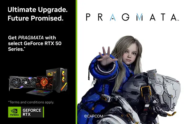 For a limited time, buy Select GeForce RTX 50 Series desktop, laptop, or GPU, get PRAGMATA (Standard Edition $59.99 Value)