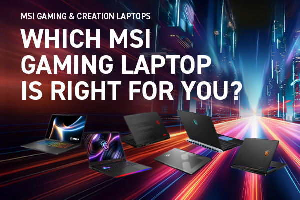 Quel ordinateur portable gaming MSI est fait pour vous ?