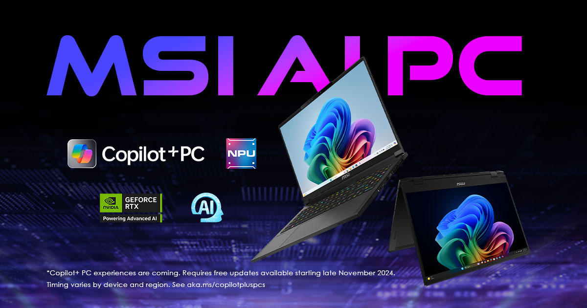 MSI Copilot+ PCs – Redefine the Future with MSI AI PCs