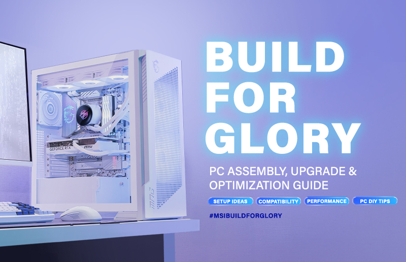 #BuildForGlory - Your all-in-one PC DIY hub