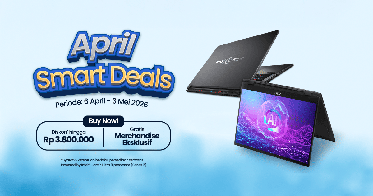 MSI April Smart Deals 2026 – Promo Laptop & Cashback Terbaik
