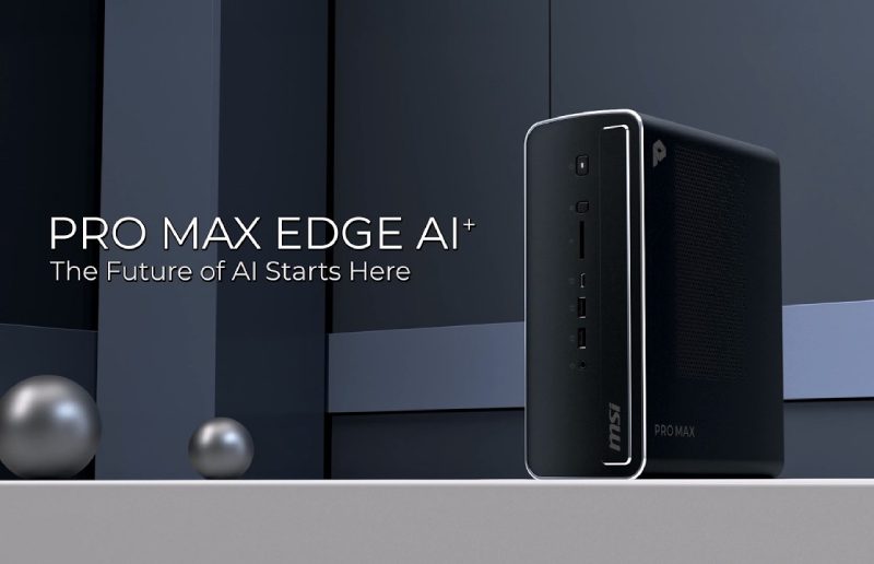 MSI Introduces PRO MAX EDGE AI+, a Compact 4-Liter PC Built for Private, On-Device AI