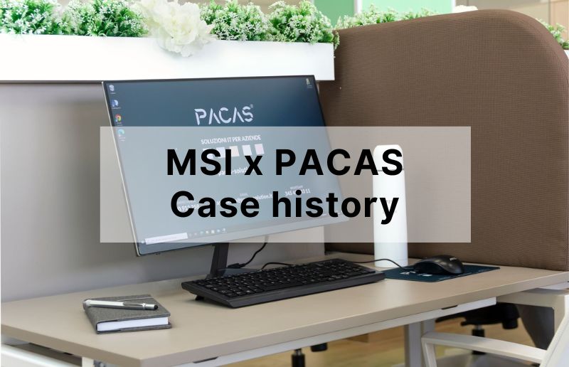 Modern AM242 di MSI: l'innovazione tecnologica che trasforma il business di PACAS