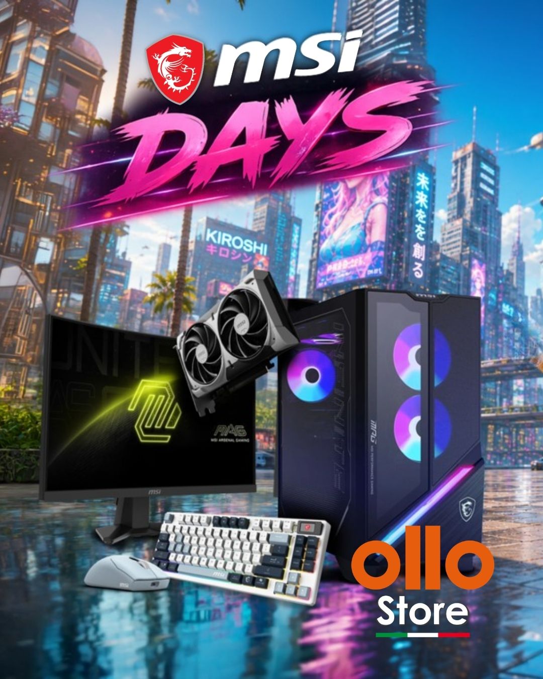 MSI DAYS - OLLO STORE