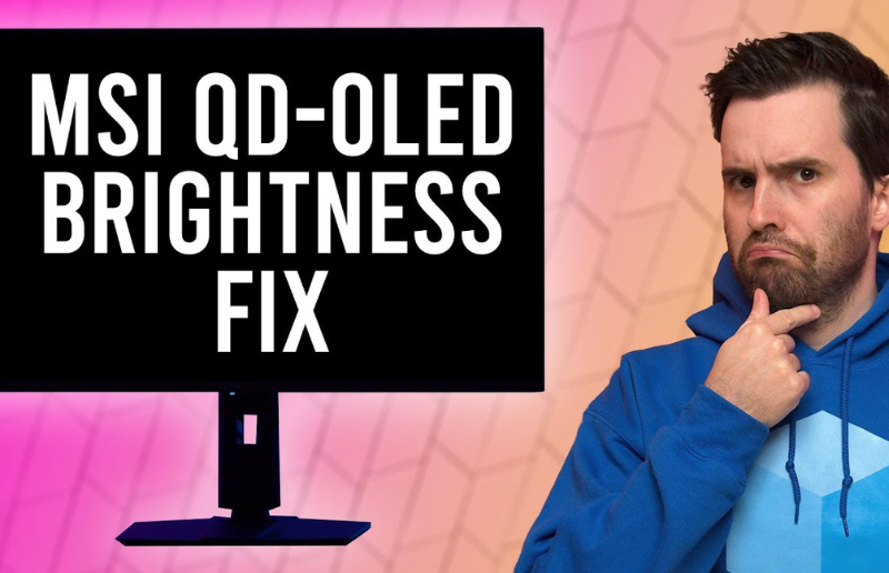 MSI QD-OLED Brightness Fix