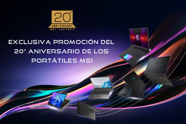Exclusiva promoción del 20° aniversario de los portátiles MSI