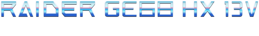 Raider GE68 HX 13V - LIGHT'EM UP