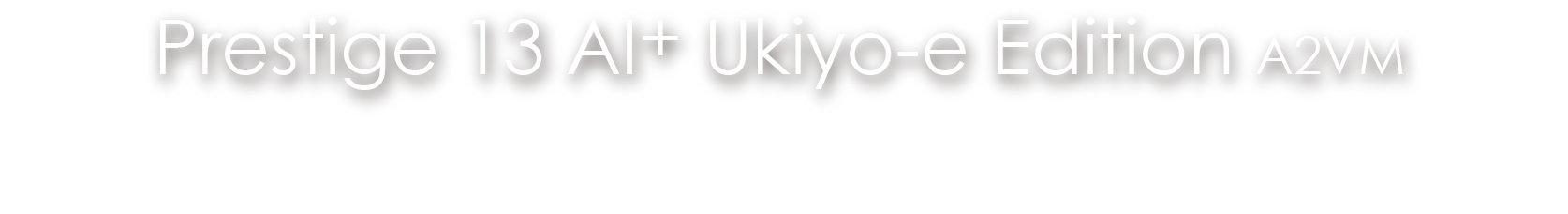 MSI Prestige title and Slogan