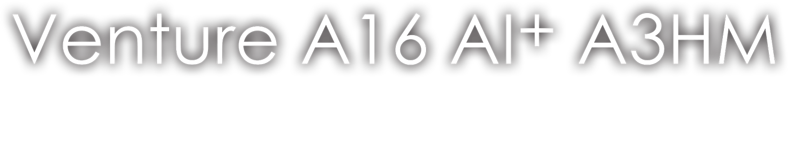 venture A16 AI+ title and Slogan