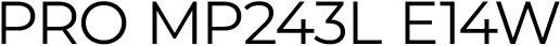 PRO MP243L E14