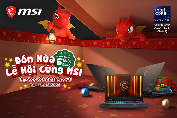 Đón mùa lễ hội 2025 cùng MSI